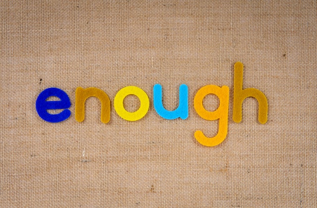 picture with words "enough"